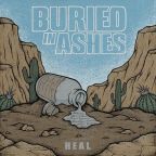 Heal by Buried In Ashes