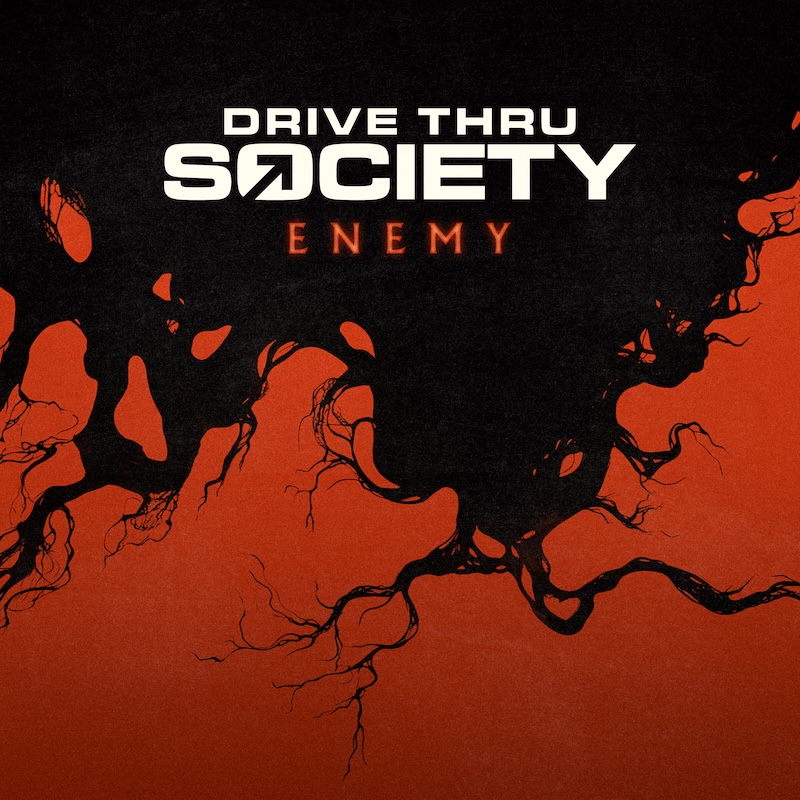 Drive Thru Society Enemy
