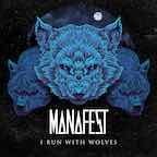 Manafest I Run With Wolves