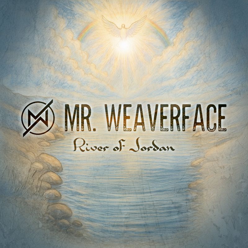 Mr. Weaverface River of Jordan