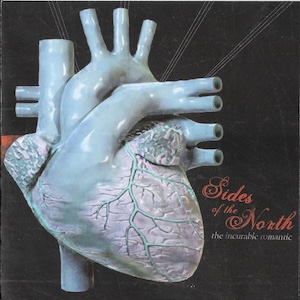 Sides Of The North The Incurable Romantic