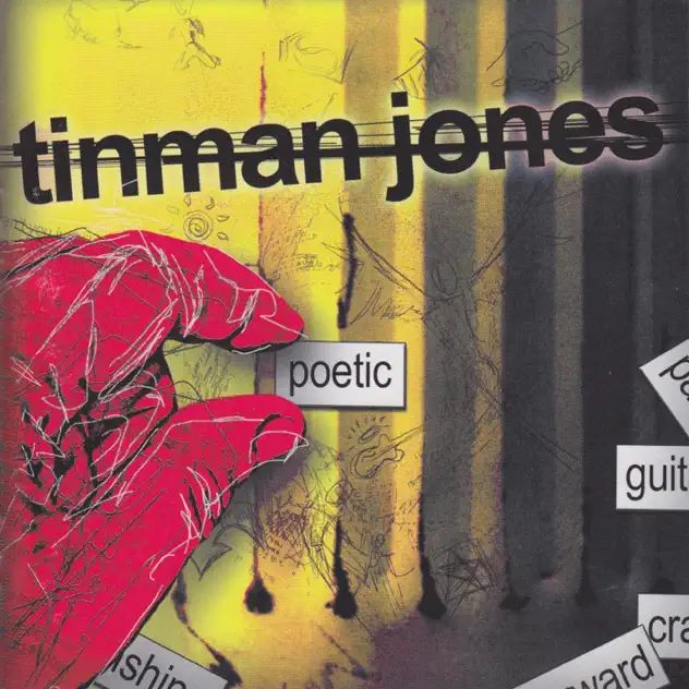 Tinman Jones Poetic