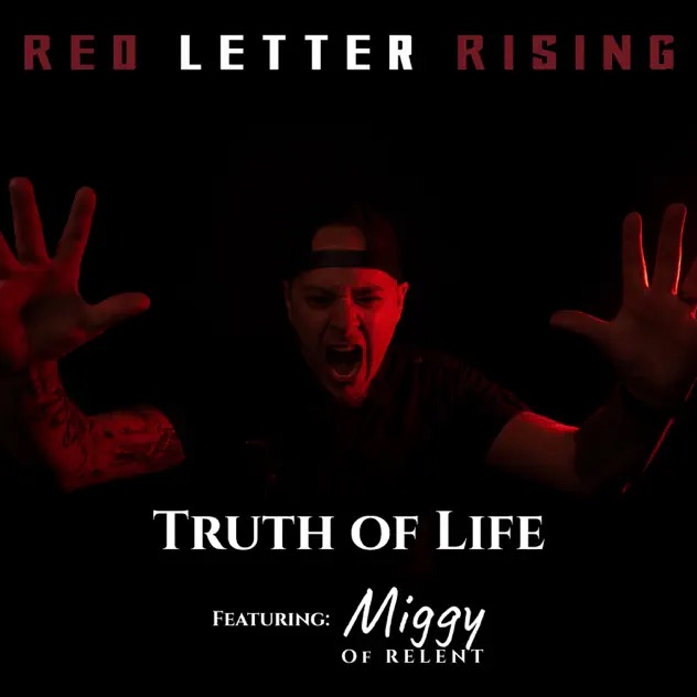 Truth of Life by Red Letter Rising