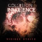 Collision of Innocence Vicious Cycles